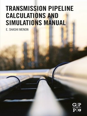 cover image of Transmission Pipeline Calculations and Simulations Manual